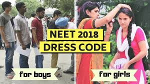 Neet 2018 Dress Code For Girls Boys Neet Rules Video Aglasem Admission