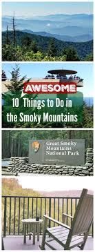 10 Things To Do In Great Smoky Mountains National Park Gatlinburg Tn Smoky Mountains Hiking Smokey Mountains Vacation Smokey Mountains National Park