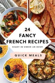 24 Ausgefallene Franzosische Rezepte Die Sie In Weniger Als Einer Stunde Zubereiten Konnen Tasty Food Franzosische Kochrezepte Rezepte Franzosische Rezepte