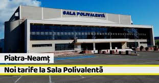 (redirected from sala polivalentă (piatra neamţ)). Piatra NeamÈ Tarifele Pentru Fotbal Tenis Èi Alte ActivitÄÈi La Sala PolivalentÄ