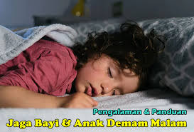 Anak kecil anda demam, batuk atau selsema? Pengalaman Panduan Jaga Bayi Demam Malam Hari Anak Night Fever On Off