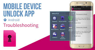 Be aware of firmware updates and factory resets if they come up too. Mobile Device Unlock App Android Troubleshooting