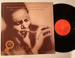 BENNY GOLSON Time Speaks Freddie Hubbard Woody Shaw Kenny Barron Timeless LP