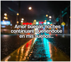 Imagenes De Buenas Noches De Amor Good Day Song Amor Quotes How To Plan