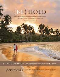 Rockresorts Be Hold Hotel Ads Print Advertising Design Hotel Advertisement
