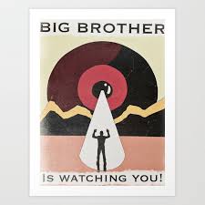 Jun 12, 2021 · big brother is still watching you and he goes by the name facebook. Big Brother Is Watching You Kunstdrucke Von Evan Criswell Society6