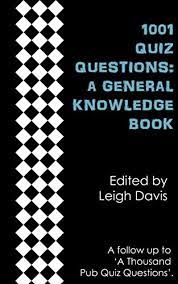 1001 trivia questions about pop stars, rock bands, rap artists, and supergroups to keep you guessing. 1001 Quiz Questions A General Knowledge Book Kindle Edition By Davis Leigh Davis Leigh Reference Kindle Ebooks Amazon Com