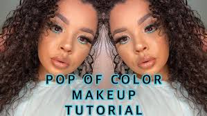 POP OF COLOR MAKEUP TUTORIAL