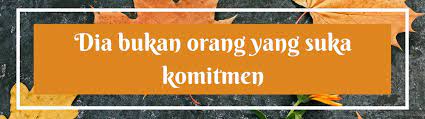 Terkadang tuhan membuat kisah hidup kita berjalan dengan seseorang hanya untuk sebagai teman di suatu masa. 7 Alasan Laki Laki Suka Pergi Pas Kamu Lagi Sayang Sayangnya