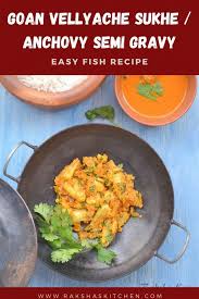 Vellyache Sukhe Anchovy Semi Gravy Recipe Easy Fish Recipes Goan Recipes Fish Curry Recipe