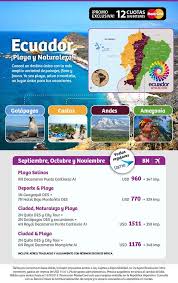 Ecuador Playa Y Naturaleza 12 Cuotas Sin Interes Viajes A Ecuador Ecuador Campanas De Publicidad Ecuador Naturaleza