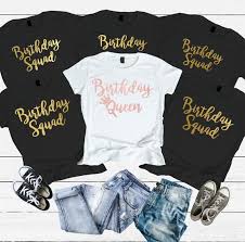 Birthday Squad T Shirts Uk Birthday Shirt Women Birthday T Shirt Women Birthday Squad Etsy 21st Birthday Shirts 50th Birthday Shirts 30th Birthday Shirts