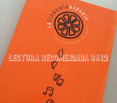 Lecturarecomendadab612 La Economia Naranja De Felipe Buitrago E Ivan Duque Gestioncultural Industriascreativas Cultura Eco Libros Gestion No Recomendable