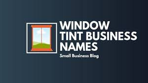 You can get acquainted with the marketing plan and assess the risks of a business. Catchy Commercial Window Tint Business Names Youtube
