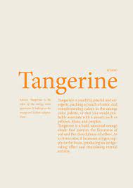 I wanted to make new form of experimental instrumental music not tangerine dream has always been concerned with new technology, and especially the optimal use of. Tangerine Quote Color Quotes Words Color Meanings