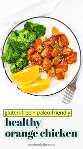 Maybe you would like to learn more about one of these? Healthy Orange Chicken Gluten Free Paleo Friendly One Lovely Life