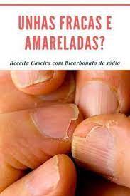 quer unhas fortes e longas use bicarbonato de sodio unhas fortes unhas descamando unhas