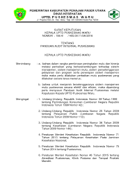 Latar belakang untuk menilai kinerja pelayanan di puskesmas perlu dilakukan audit internal. 3 1 4 2 Sk Pedoman Audit Internal