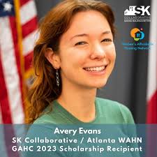 Meet Avery Evans, the recipient of this year's Atlanta Women's Affordable  Housing Network -WAHN and SK Collaborative #GAHC conference scholarship.  Avery is a first year Urban Studies MIS student and graduate research