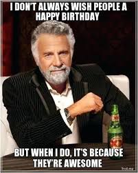 Wine Birthday Meme Plus Happy Birthday Memes With Wine Incredible Photographs Best Birthday Memes Images On To Make Awesome Ro Humor Funny Memes Funny Pictures