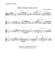How Great Thou Art Free Soprano Recorder Sheet Music Notes Recorder Music Sheet Music Notes Learn Music