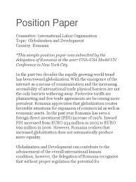 For example, a topic background on the issue of human trafficking might provide the official definition of human trafficking (the illegal abuse of individuals through coercion, deception, and other recruitment and. How To Write A Good Position Paper For Mun Romania Multilateralism