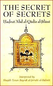 Muhammad asad ebooks, articles, works, autobiography, english. The Secret Of Secrets Sirr Al Asrar Of Abdal Qadir Jilani