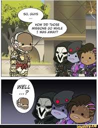 Reapers Face Says It All Overwatch Funny Overwatch Comic Overwatch Funny Comic