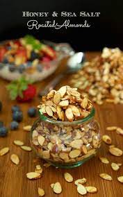 Honey And Sea Salt Roasted Almonds Recipe Roasted Almonds Honey Roasted Almonds Food