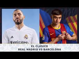 Real madrid vs fc barcelona. Xwiufbilgvtizm