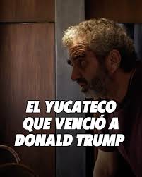 El yucateco que venció a Donal Trump en los tribunales.