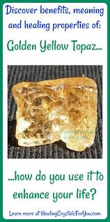 Golden Yellow Topaz Meaning Use Manifests Your Intentions Wealth Yellow Topaz Topaz Meaning Topaz