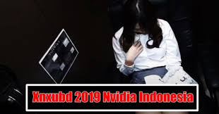 Simak beberapa informasinya di bawah ini. Download Xnxubd 2019 Nvidia Indonesia Terbaru 2021 Nuisonk