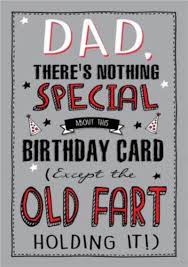 Finding nice things to write in a 50th birthday card for a dad can seem like a difficult task. Funny Old Fart Birthday Card Dad Moonpig