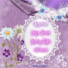 Louise Name Meaning Christmas Projects Names With Meaning Dark Flowers