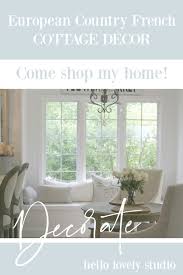 Modern and contemporary home furnishing: European Country French Decor At Home Shop My Home Now Hello Lovely