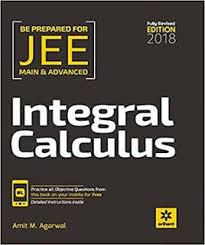 2018 Integral Calculus Amit M Agarwal Pdf Arihant For Jee Main And Advanced The Skills In Mathematics Series Has B Calculus Advanced Mathematics Mathematics