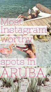 10 Instagram Worthy Spots In Aruba Stories By Cheapcaribbean Aruba Vacations Aruba Travel Aruba Photography