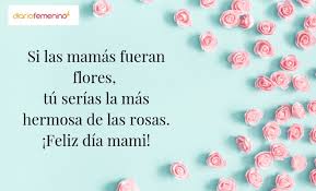 Mensajes para dìa de la madre quieres enviar lindos mensajes por el dìa de la madre a las madres trabajadoras?.durante el año celebramos. Dia De La Madre 72 Frases Cortas Pero Intensas Para Felicitarla