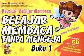 Download buku belajar membaca tanpa mengeja untuk anak usia dini belajar membaca menulis di 2020 buku ejaan belajar ejaan. Pdf Belajar Membaca Tanpa Mengeja Buku 1 Oleh Intan Noviana Msi Www Pustaka78 Com Alfath Alfath Academia Edu