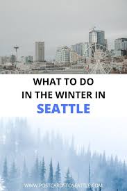 16 Fun Things To Do In Seattle In The Winter In 2020 Seattle Vacation Seattle Travel Washington State Travel