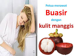 Nah sebelum kita lanjutkan sebaiknya kita ketahui dahulu apa penyebab dan. Petua Merawat Buasir Dengan Kulit Manggis Wannura Petua Amalan