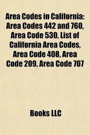 Where is area code 408. Amazon In Buy Area Codes In California Area Codes 760 And 442 Area Code 530 List Of California Area Codes Area Code 408 Area Code 209 Area Code 707 Book Online At Low