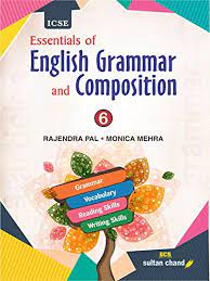 Icse online study notes, exam question papers, guide, textbook solutions and syllabus for class 6 english grammar. Icse Essential English Grammar And Composition For Class 6 2018 19 Session Rajendra Pal 9788183507424 Amazon Com Books