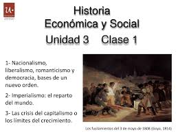 Text of romanticismo y nacionalismo. Ppt Historia Economica Y Social Unidad 3 Clase 1 Powerpoint Presentation Id 2147218