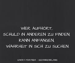 Last post 17 feb 14, 13:29: Schuld Spruche Zitate Spruche Wahrheit