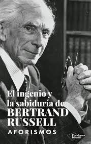 EL INGENIO Y LA SABIDURÍA DE BERTRAND RUSSELL. AFORISMOS. RUSSELL,  BERTRAND. Libro en papel. 9788419655110 Papereria Llibreria Núria