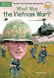 Download Pdf What Was The Vietnam War By Jim O Connor Free Epub Mobi Ebooks Vietnam War Vietnam War Veterans Vietnam War Photos