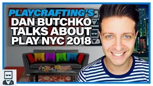 Play NYC 2017 Interview With Playcrafting's Dan Butchko