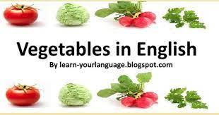 أسماء الخضروات بالانجليزية vegetables in english vegetables fruit language